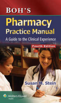 Boh's Pharmacy Practice Manual : A Guide to the Clinical Experience （4TH）