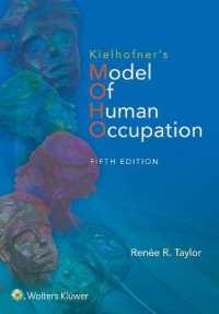 Kielhofner's Model of Human Occupation : Theory and Application