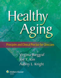 Healthy Aging : Principles and Clinical Practice for Clinicians （1 PAP/PSC）