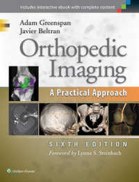 整形外科画像診断：実践アプローチ（第６版）<br>Orthopedic Imaging : A Practical Approach (Orthopedic Imaging a Practical Approach) （6 HAR/PSC）