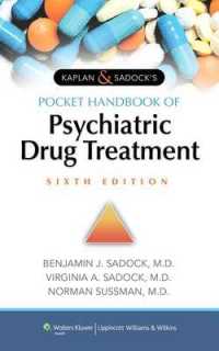 カプラン＆サドック精神薬物療法ポケット・ハンドブック（第６版）<br>Kaplan & Sadock's Pocket Handbook of Psychiatric Drug Treatment （6TH）