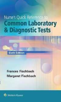 看護師のための検査・診断クイック・レファレンス（第６版）<br>Nurse's Quick Reference to Common Laboratory & Diagnostic Tests （6TH）