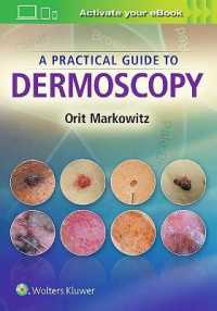 ダーモスコピー実践ガイド<br>A Practical Guide to Dermoscopy