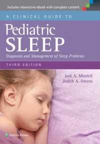 小児睡眠臨床ガイド（第３版）<br>A Clinical Guide to Pediatric Sleep : Diagnosis and Management of Sleep Problems （3RD）
