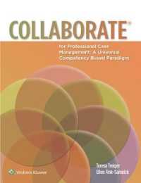 Collaborate for Professional Case Management : A Universal Competency-Based Paradigm （1ST）