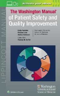 ワシントンマニュアル：患者安全と質向上<br>Washington Manual of Patient Safety and Quality Improvement (Lippincott Manual Series)