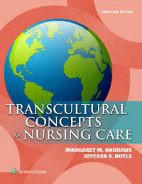 看護ケアにおける通文化的概念（第７版）<br>Transcultural Concepts in Nursing Care (Transcultural Concepts in Nursing Care) （7 PAP/PSC）