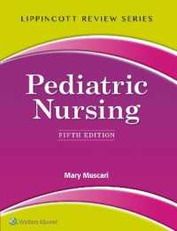 小児看護レビュー（第５版）<br>Lippincott Review: Pediatric Nursing （5TH）