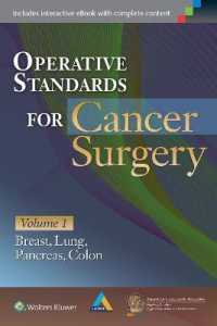 Operative Standards for Cancer Surgery : Volume I: Breast, Lung, Pancreas, Colon