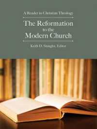 The Reformation to the Modern Church : A Reader in Christian Theology