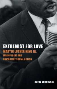 Extremist for Love : Martin Luther King Jr., Man of Ideas and Nonviolent Social Action