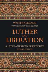 Luther and Liberation : A Latin American Perspective, Second Edition （2ND）