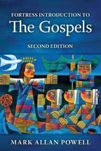Fortress Introduction to the Gospels, Second Edition （2ND）