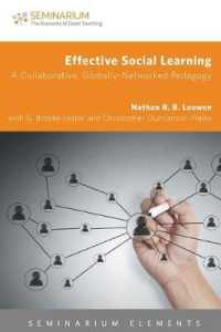 Effective Social Learning : A Collaborative, Globally-Networked Pedagogy (Seminarium Elements)