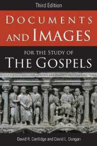 Documents and Images for the Study of the Gospels : Third Edition （3RD）
