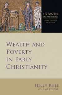 Wealth and Poverty in Early Christianity (Ad Fontes: Early Christian Sources)