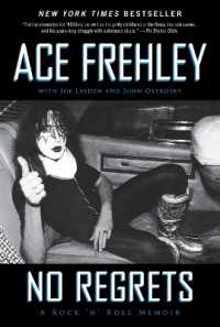No Regrets : A Rock 'n' Roll Memoir