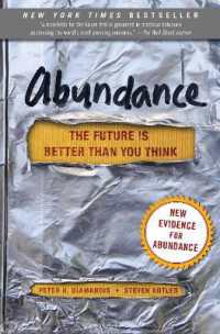 ピ－タ－・Ｈ・ディアマンディス『楽観主義者の未来予測』（原書）<br>Abundance : The Future Is Better than You Think (Exponential Technology Series)