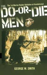 The Do-Or-Die Men : The 1st Marine Raider Battalion at Guadalcanal