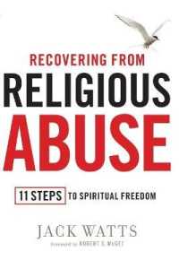 Recovering from Religious Abuse : 11 Steps to Spiritual Freedom