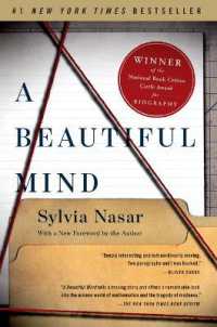 A Beautiful Mind : The Life of Mathematical Genius and Novel Laureate John Nash