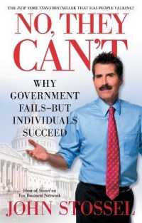 No, They Can't : Why Government Fails-But Individuals Succeed