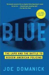 Blue : The LAPD and the Battle to Redeem American Policing