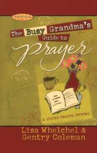 The Busy Grandma's Guide to Prayer : A Guided Journal