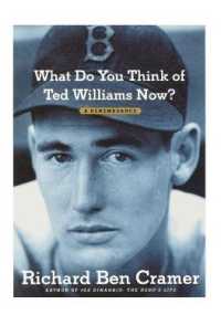 What Do You Think of Ted Williams Now? : A Remembrance