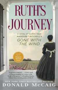 Ruth's Journey : A Novel of Mammy from Margaret Mitchell's Gone with the Wind