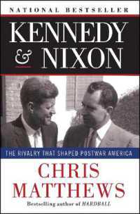 Kennedy & Nixon : The Rivalry that Shaped Postwar America