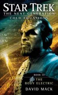 Cold Equations: the Body Electric : Book Three (Star Trek: the Next Generation) -- Paperback / softback