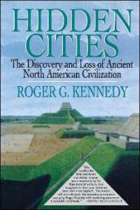 Hidden Cities : The Discovery and Loss of Ancient North American Cities