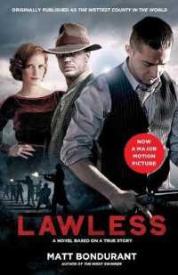 Lawless : A Novel Based on a True Story (Media Tie-In) （Media Tie-In）
