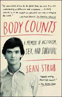 Body Counts : A Memoir of Activism， Sex， and Survival