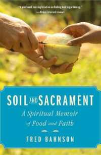 Soil and Sacrament : A Spiritual Memoir of Food and Faith