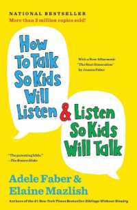 How to Talk So Kids Will Listen & Listen So Kids Will Talk (The How to Talk Series)