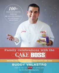 Family Celebrations with the Cake Boss : Recipes for Get-Togethers Throughout the Year