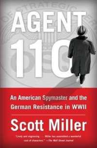 Agent 110 : An American Spymaster and the German Resistance in WWII
