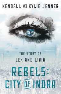 Rebels: City of Indra : The Story of Lex and Livia (Story of Lex and Livia)