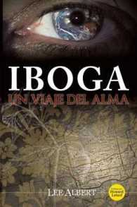 Iboga : Un Viaje del Alma