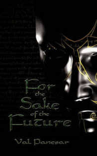 For the Sake of the Future