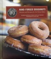 Top Pot Hand-Forged Doughnuts : Secrets and Recipes for the Home Baker