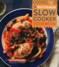 The Mediterranean Slow Cooker Cookbook