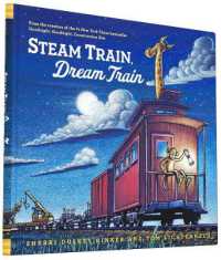 シェリー・ダスキー・リンカー作／トム・リヒテンヘルド絵『よるのきかんしゃ、ゆめのきしゃ』（原書）<br>Steam Train, Dream Train (Steam Train, Dream Train)