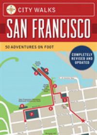 City Walks San Francisco : 50 Adventures on Foot (City Walks) （CRDS REV U）