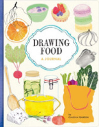 Drawing Food : A Journal （JOU）