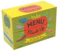 Menu Mash-Up : The Food Game with All the Ingredients for Fun! （GMC CRDS）