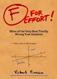 F for Effort : More of the Very Best Totally Wrong Test Answers (Gifts for Teachers, Funny Books, Funny Test Answers)