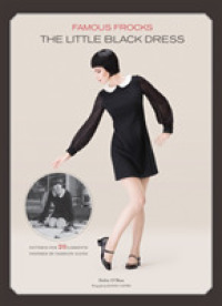 Famous Frocks : The Little Black Dress - Patterns for 20 Garments Inspired by Fashion Icons （HAR/UNBND）